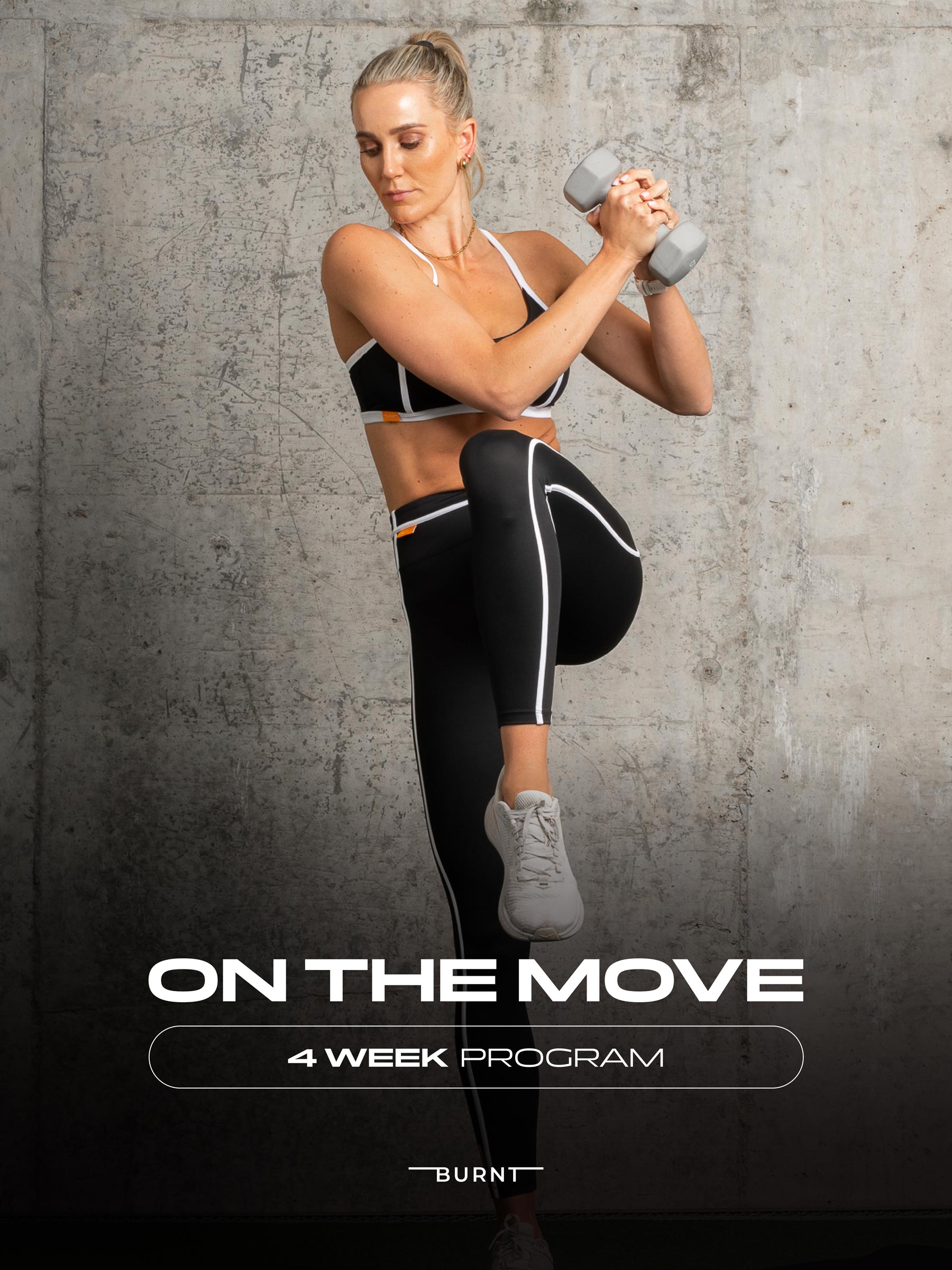On the Move | Women's 4 Week at Home/Gym Program